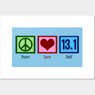 Peace Love 13.1 Half Marathon Posters and Art